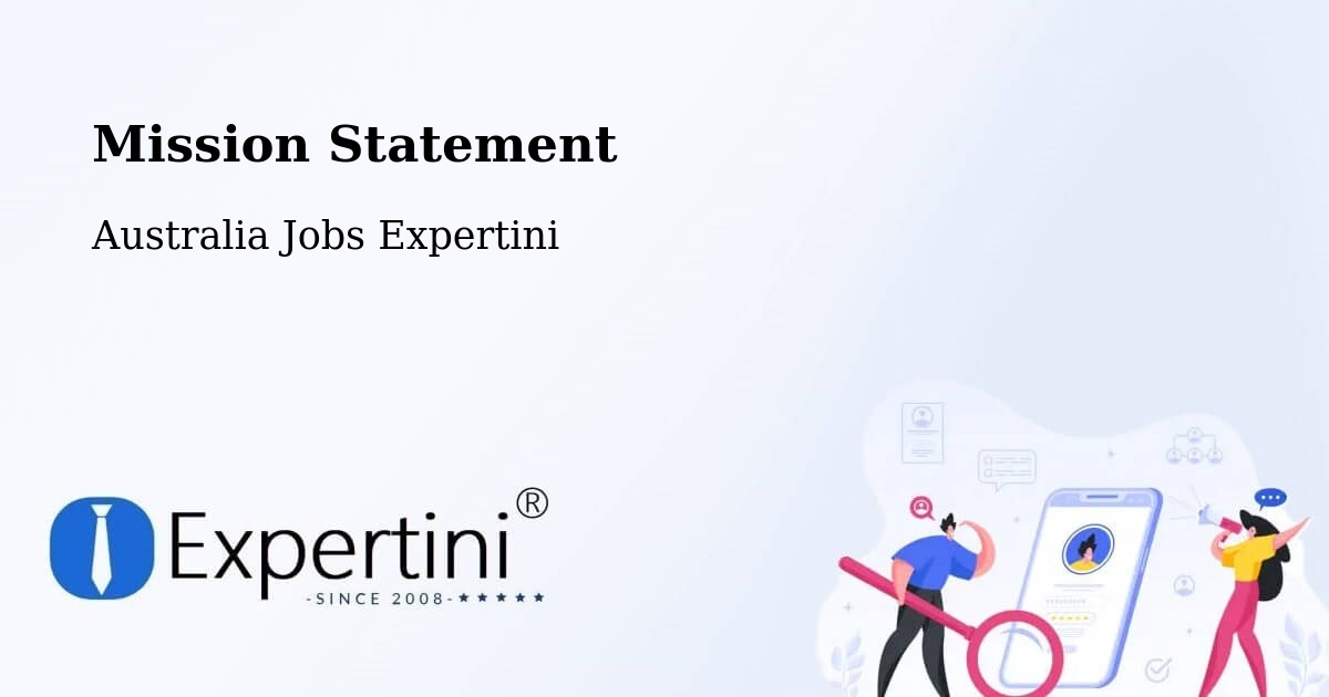 Mission Statement - Australia Jobs Expertini