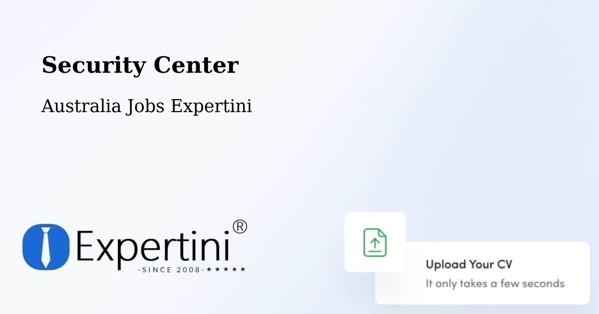 Security Center - Australia Jobs Expertini